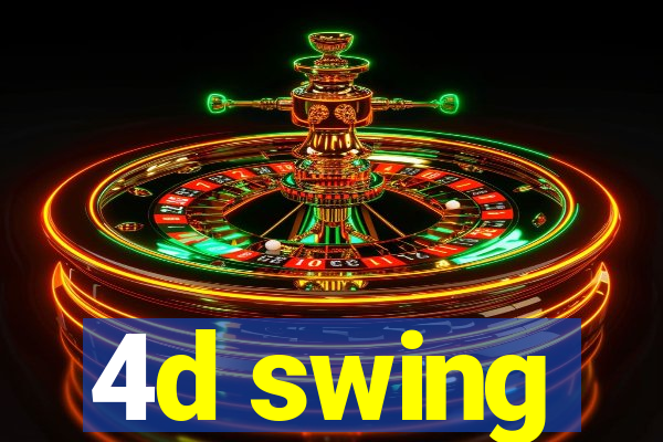 4d swing